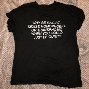 “Just be Quiet..” tee shirt